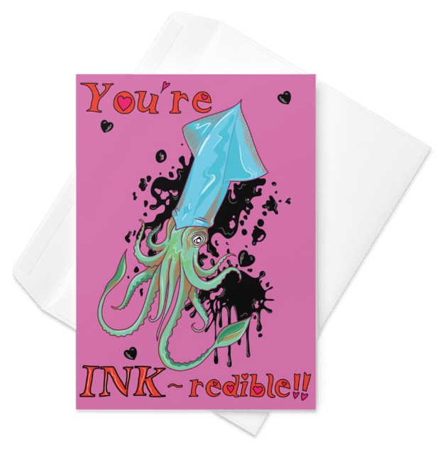 ocean pun greetings card in vivid pink with a blue and green squid with black ink forming hearts around and hand written bubble writing which reads 'you're INK-redible' designed and made by HLSdesigner